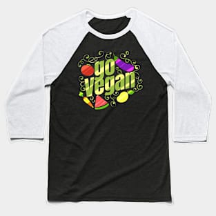 Watermelon, Eggplant, Carrot, Tomato And Pear - Go Vegan Baseball T-Shirt